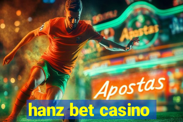 hanz bet casino